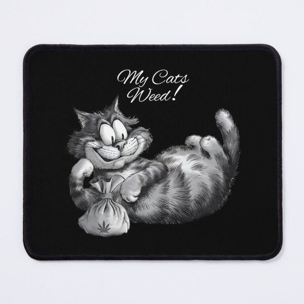 Item preview, My Cats Weed designed and sold by Danicus666.
