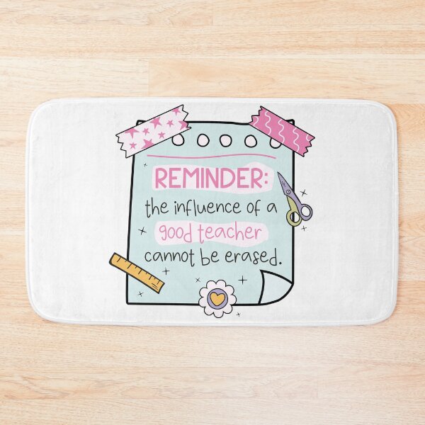 Item preview, Teacher reminder on sticky note: the influence of a good teacher cannot be erased designed and sold by EmeraldeaArt.