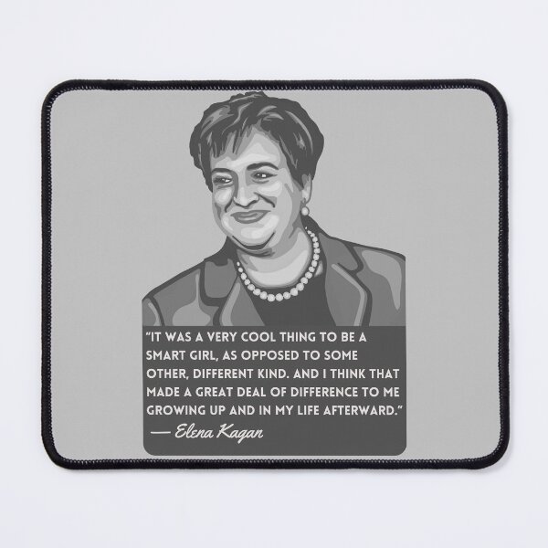 Item preview, Elena Kagan Portrait and Quote designed and sold by Unhinged Heather.