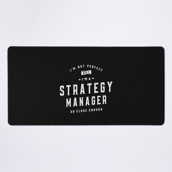 Item preview, Strategy Manager - Imperfect Perfection designed and sold by cidolopez.