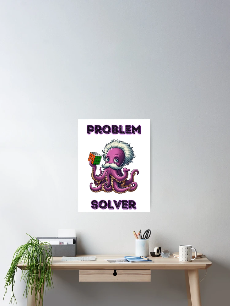 Thumbnail 2 of 3, Poster, Problem Solver designed and sold by SeeingBeyond.
