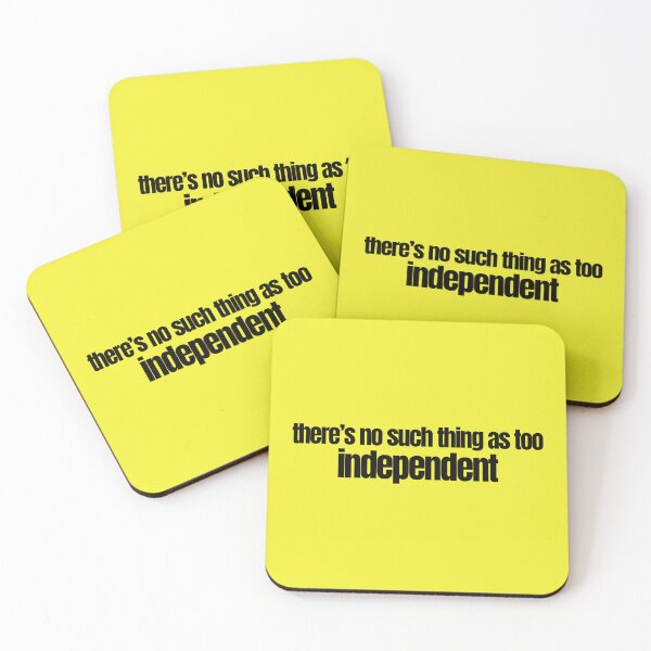 Item preview, There's No Such Thing as Too Independent designed and sold by OurGirlGertie.