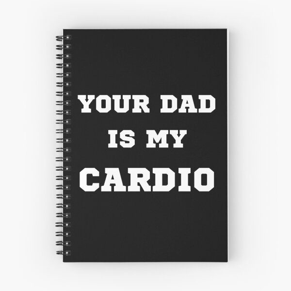 Item preview, Your Dad is my Cardio designed and sold by killzak.