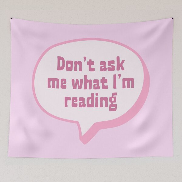 Item preview, Don't ask me what I'm reading designed and sold by Neadoodles.