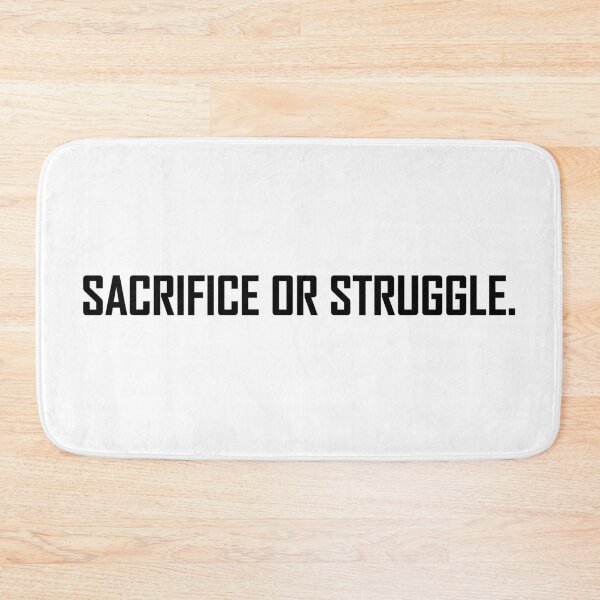 Item preview, Sacrifice or Struggle. designed and sold by Positive Mindzet!.