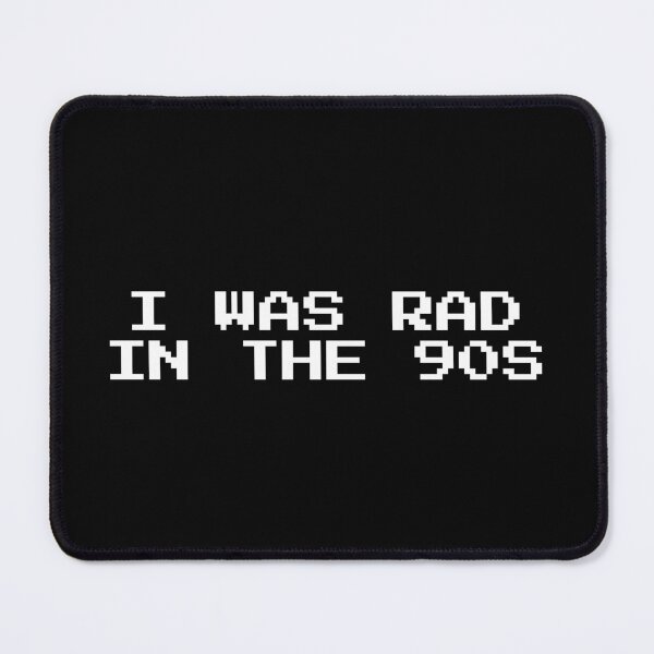 Item preview, Millennial Nostalgia I Was Rad in The 90s  designed and sold by Inspirationmotivation.