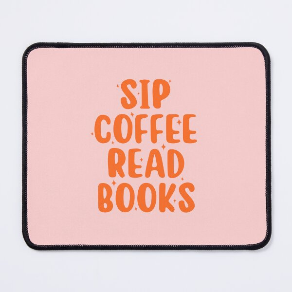 Item preview, Sip coffee read books designed and sold by Neadoodles.