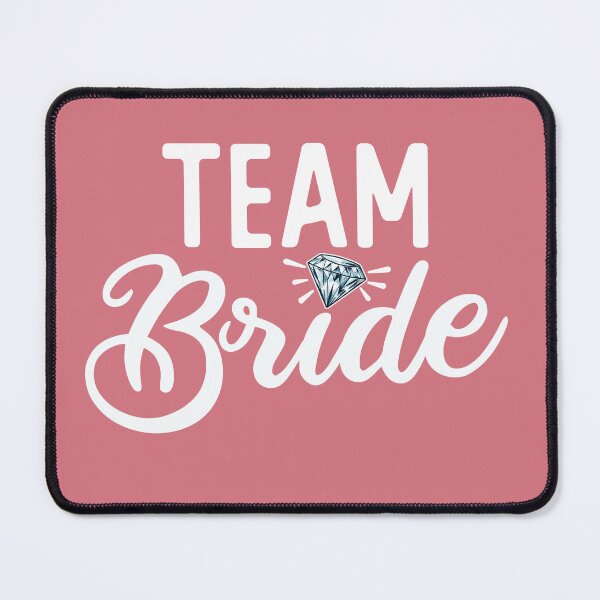 Item preview, Team Bride designed and sold by DetourShirts.