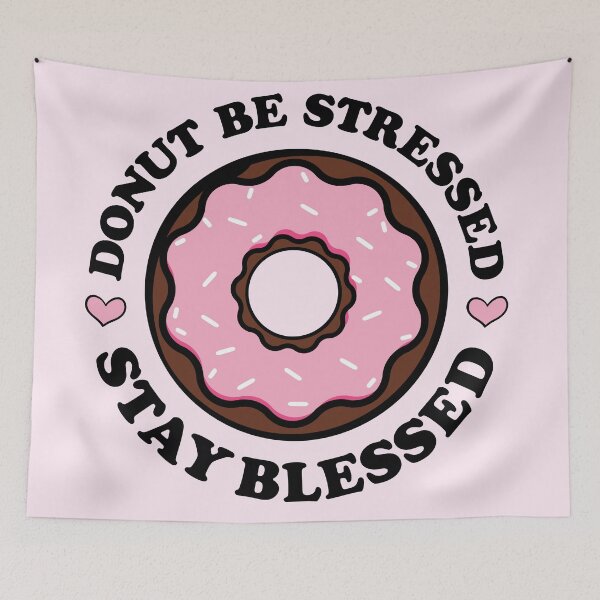 Item preview, Donut Be Stressed Stay Blessed | Pink Glazed Donut designed and sold by PearlMoonGrapes.