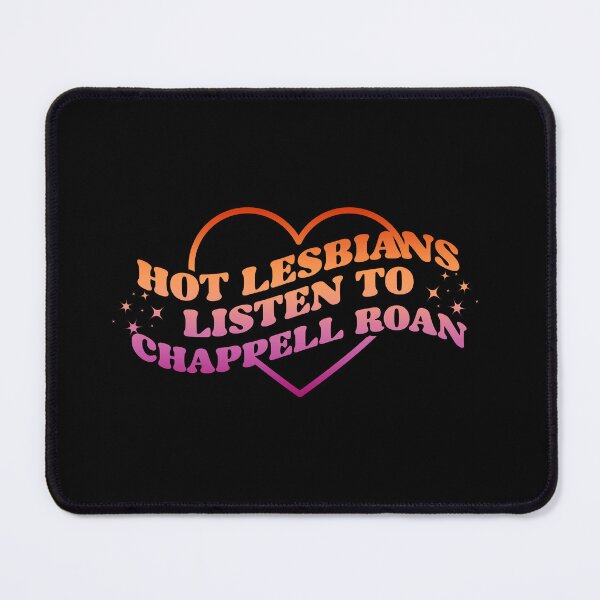 Item preview, HOT LESBIANS LISTEN TO CHAPPELL ROAN designed and sold by velvetmoonlab.
