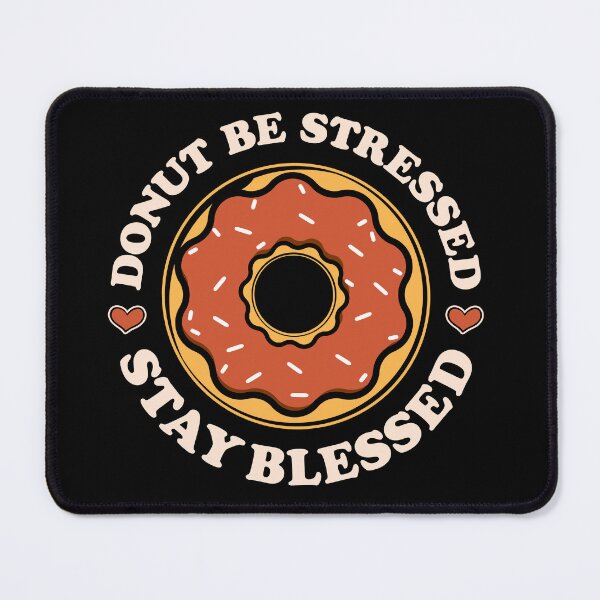 Item preview, Donut Be Stressed Stay Blessed | Orange Glazed Donut - Black designed and sold by PearlMoonGrapes.