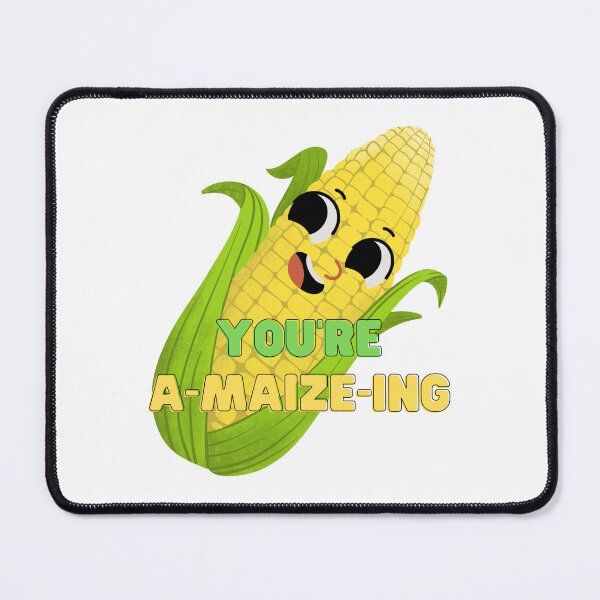 Item preview, You're A-Maize-Ing designed and sold by TheBurntPencil.