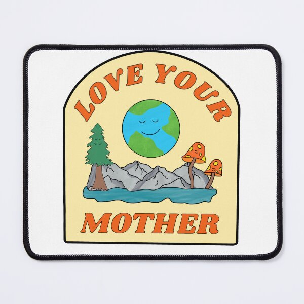 Item preview, Love Your Mother designed and sold by sofbakedaloaf.