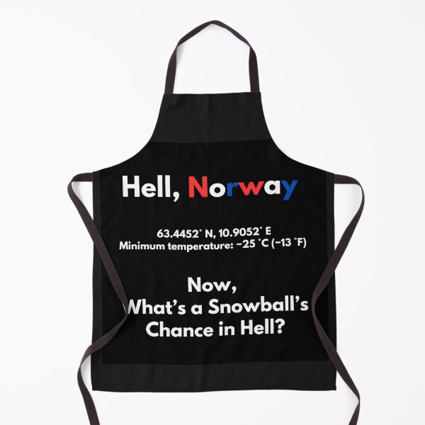 Item preview, Hell, Norway: Where Snowballs Go to Live Their Best Lives designed and sold by Artmugic.