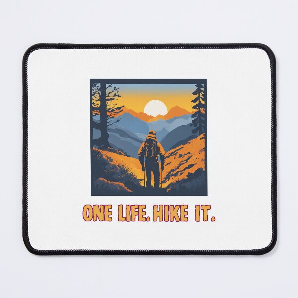Item preview,  One life. Hike it. (male hiker) designed and sold by sedonavibes1111.