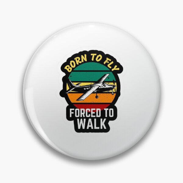 Item preview, Born to Fly: No Forced Walk Sticker designed and sold by Aviation-Lover.