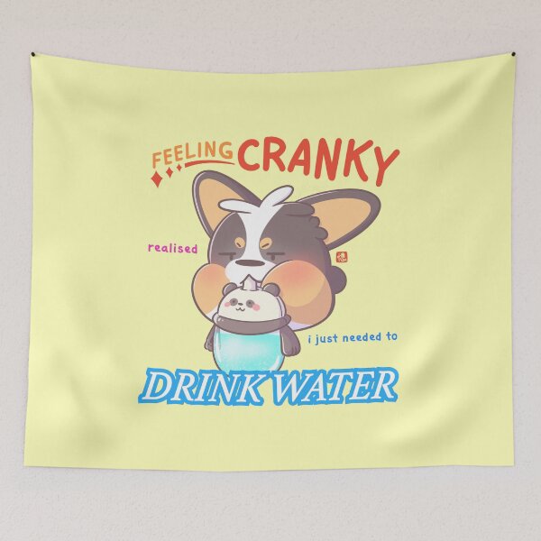 Item preview, Drink Water When Cranky Tricolour Corgi designed and sold by XEENYEE.