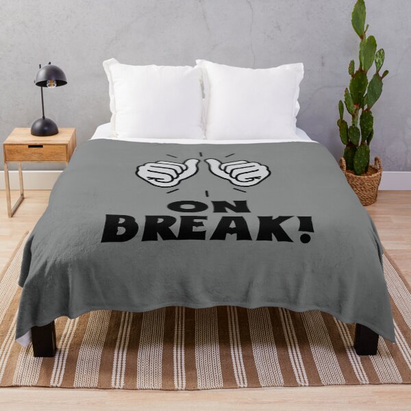 Item preview, Workplace Humor, On Break designed and sold by 87-Aesthetics.