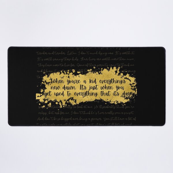 Item preview, Everything's New, Dawn - Johnny's Letter Cursive (Black Quote, Gold Text) designed and sold by playfruit.