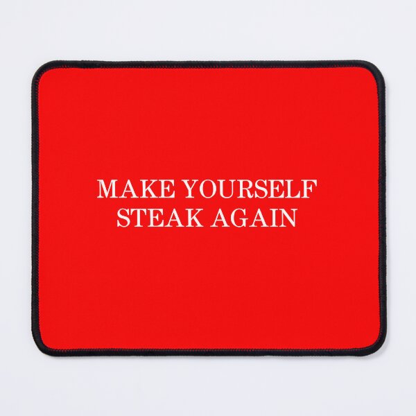 Item preview, Make Yourself Steak designed and sold by AB--Apparel.
