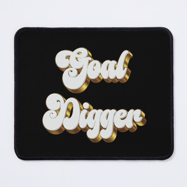 Item preview, Goal Digger - Motivation designed and sold by Whimsical Thinker.
