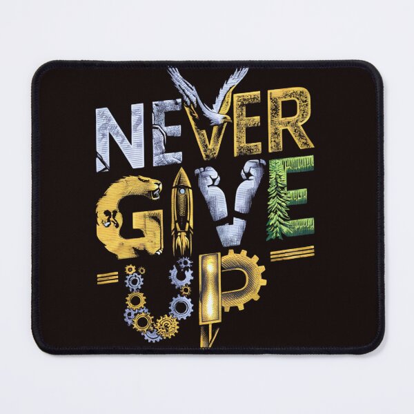 Item preview, Never Give Up designed and sold by ArtisticAvenue6.