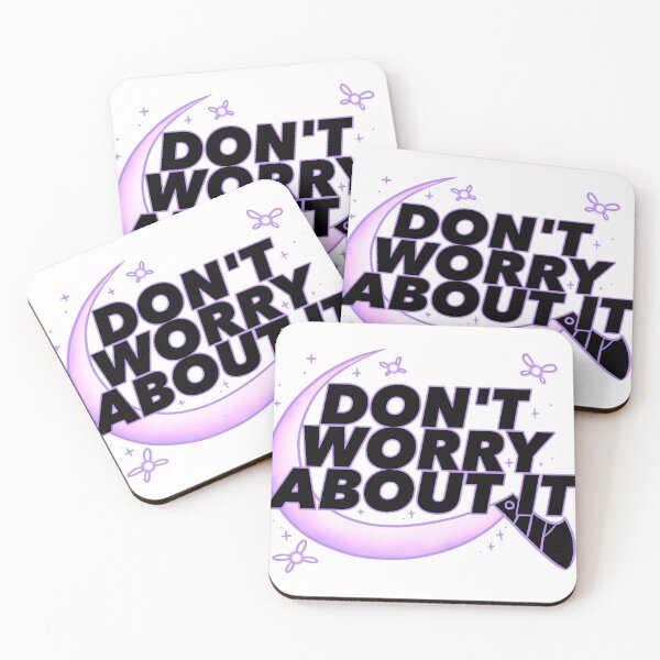 Item preview, Don't Worry About It designed and sold by BrixtonFuson34.