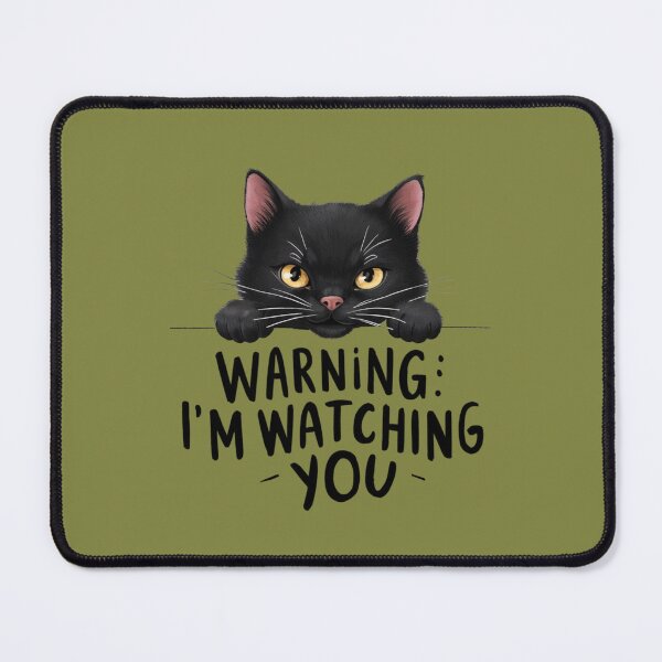 Item preview, Warning Im Watching You Cat designed and sold by artchic4you.