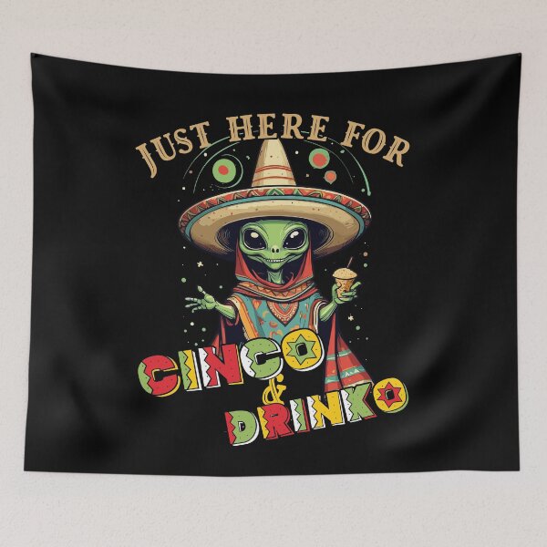 Item preview, Fiesta Alien Saying Funny Mexico Holiday designed and sold by LuminOrb.