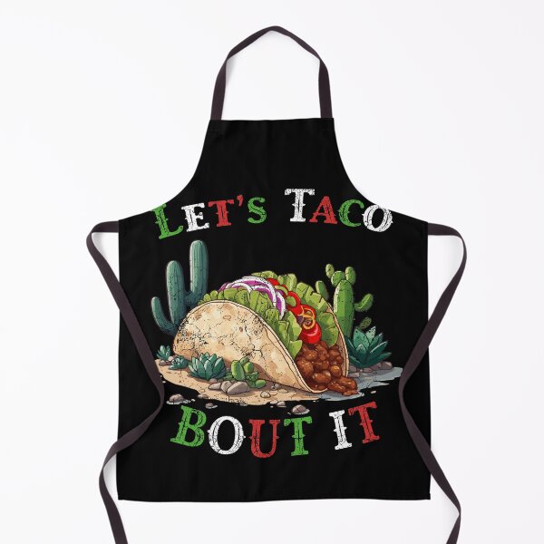 Item preview, Funny Taco Saying Mexican Food Cinco De designed and sold by LuminOrb.