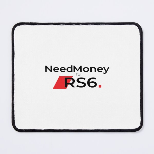Item preview, Need money for RS6 black v1 designed and sold by grafik.