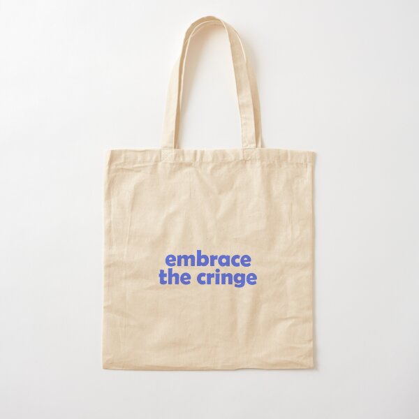 Item preview, Embrace the cringe designed and sold by muchhappier.