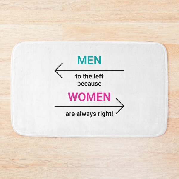 Item preview, Men to the left because women are always right  designed and sold by Benchamart.