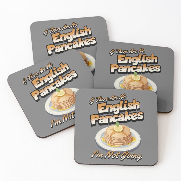 Item preview, If There Are No English Pancakes, I'm Not Going designed and sold by MGRcompany.