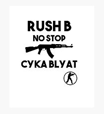 Rush B No Stop - CSGO Photographic Print