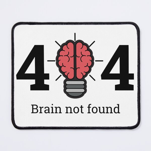 Item preview, 404 brain not found designed and sold by Crossverse.