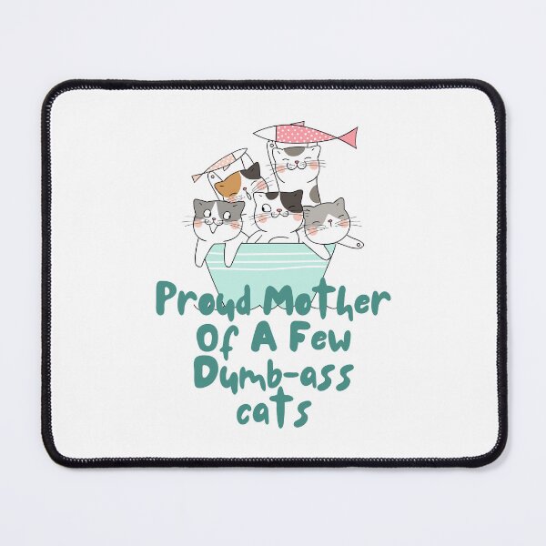 Item preview, Funny Groovy Proud Mother Of A Few Dumb-ass cats Mother Day designed and sold by BlueGoldArt.