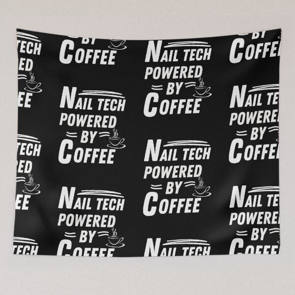 Item preview, Nail Tech powered by coffee designed and sold by annoying-shirts.