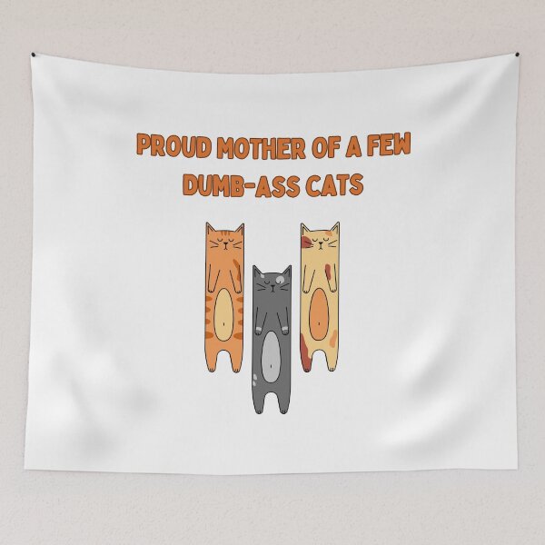Item preview, Groovy Proud Mother Of A Few Dumb-ass cats Mother Day designed and sold by BlueGoldArt.