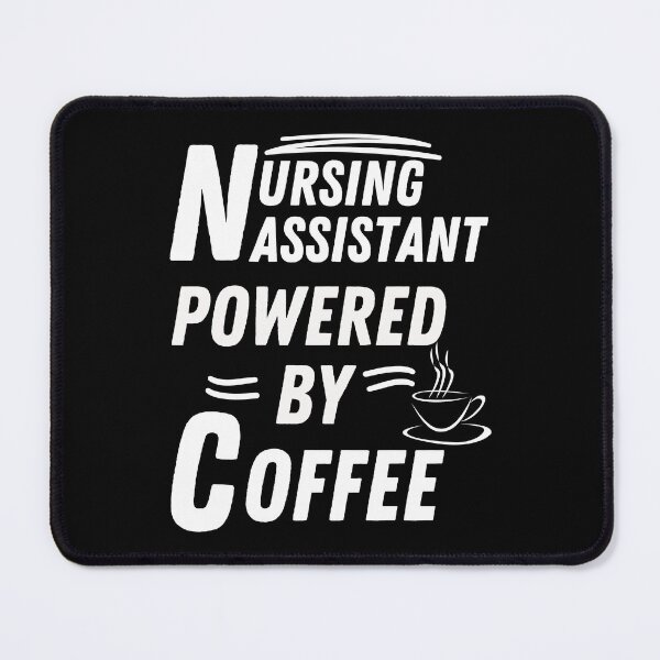 Item preview, Nursing Assistant powered by coffee designed and sold by annoying-shirts.