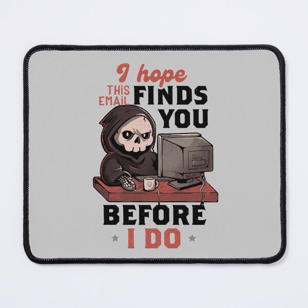 Item preview, I Hope This Email Find You Before I Do - Funny Cool Skull Death Computer Worker Gift designed and sold by EduEly.