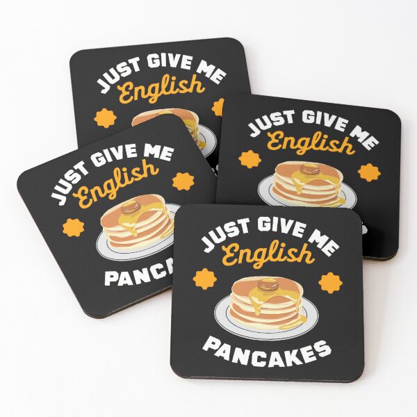 Item preview, Just Give Me English Pancakes designed and sold by MGRcompany.
