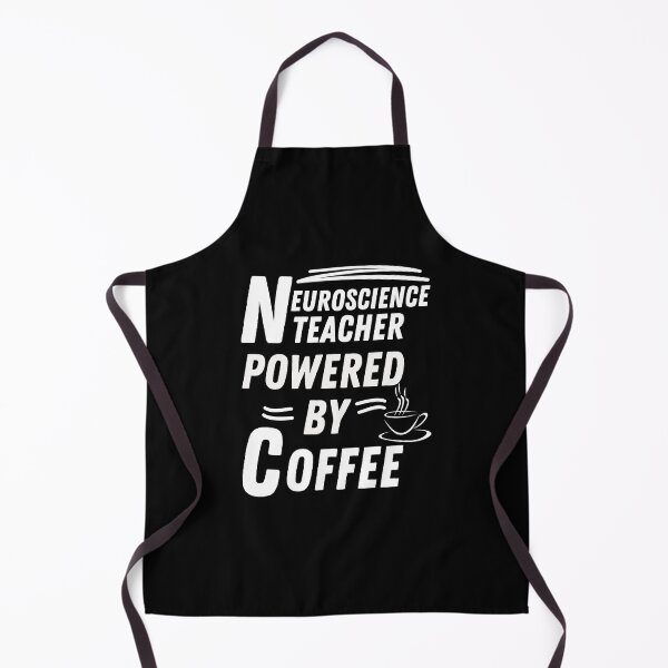 Item preview, Neuroscience Teacher powered by coffee designed and sold by annoying-shirts.