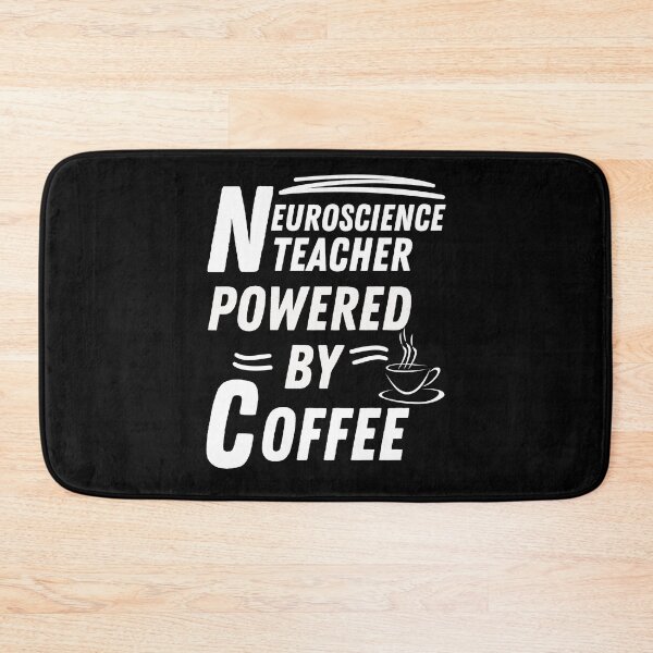 Item preview, Neuroscience Teacher powered by coffee designed and sold by annoying-shirts.