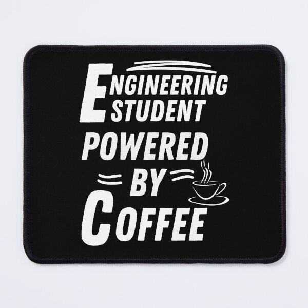 Item preview, Engineering Student powered by coffee designed and sold by annoying-shirts.