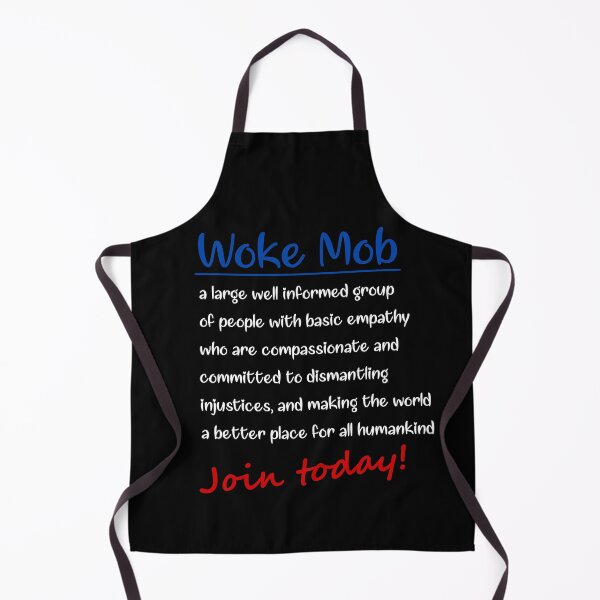 Item preview, Woke mob, Join today: slogan designed and sold by TheScraggyBeard.