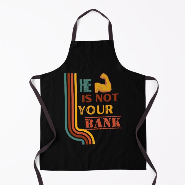 Item preview, He is not your Bank designed and sold by GlunmanStore.