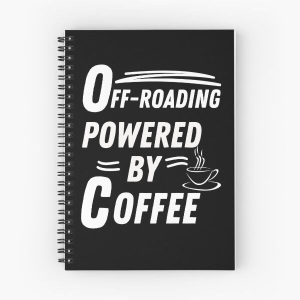 Item preview, Off-roading powered by coffee designed and sold by annoying-shirts.