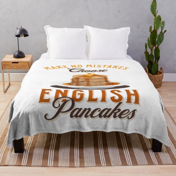 Item preview, Make No Mistakes, Choose English Pancakes designed and sold by MGRcompany.