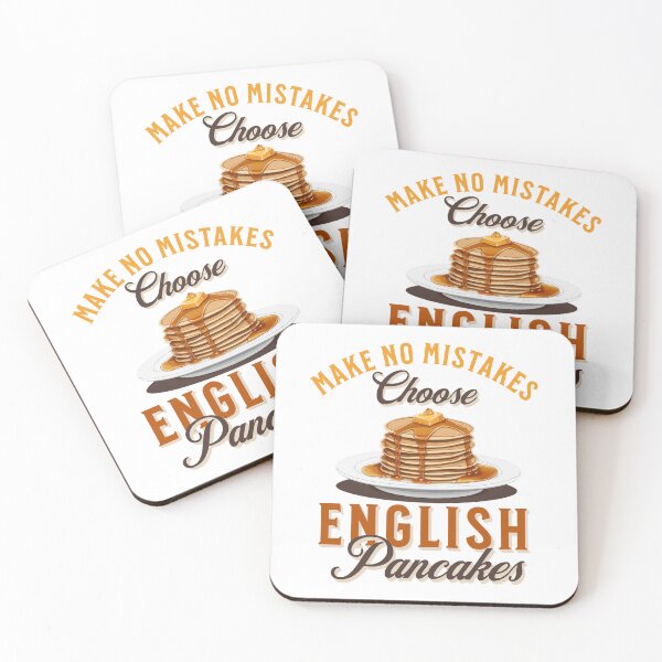 Item preview, Make No Mistakes, Choose English Pancakes designed and sold by MGRcompany.